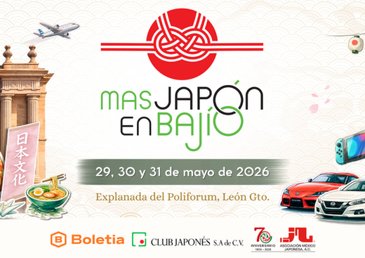 家族連れでも楽しめる！メキシコ最大級の日本の祭典「Más Japón en el Bajío 2026」の魅力を紹介！